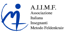 A.I.M.M.F. – Associazione Italiana Insegnanti Metodo Feldenkrais A.I.I.M.F. - Associazione Italiana Insegnanti Metodo Feldenkrais